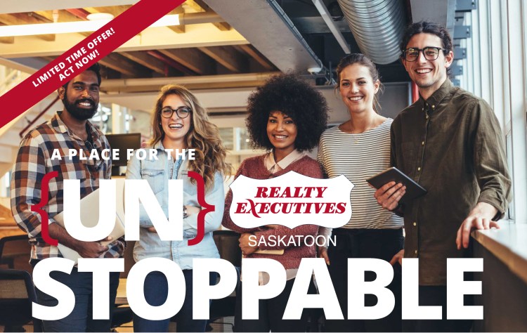 Un Stoppable Real Estate. Real Estate Saskatoon. Careers Saskatoon. Realty Executives Saskatoon